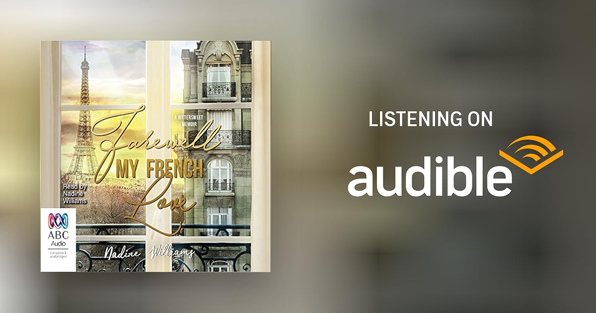 Farewell my French Love by Nadine Williams Audiobook